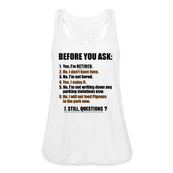 Retirement gift idea Congratulations BEFORE YOU - Women's Flowy Tank Top by Bella - white - Front - Julia (174cm)