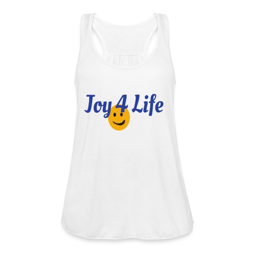 Joy4Life - Women's Flowy Tank Top by Bella