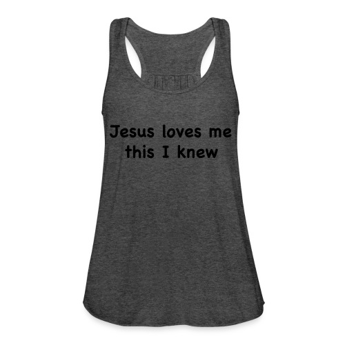 jesus loves me - Women's Flowy Tank Top by Bella