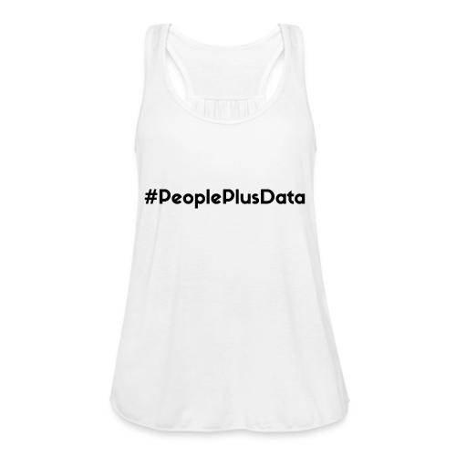 #PeoplePlusData - Women's Flowy Tank Top by Bella