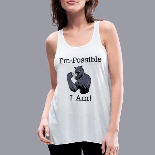 I AM Possible - Women's Flowy Tank Top by Bella