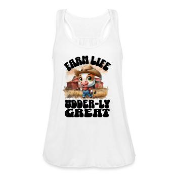 farm life udder ly great - Women's Flowy Tank Top by Bella - white - Front - Julia (174cm)