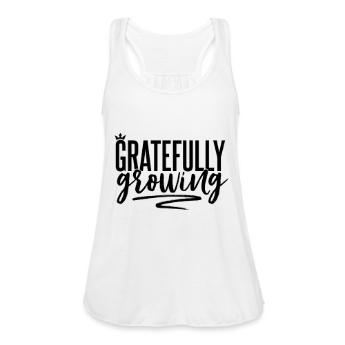 Gratefully Growing - You ROCK! - Women's Flowy Tank Top by Bella