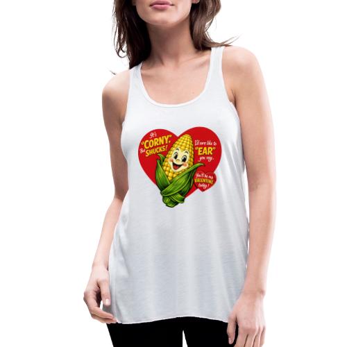 Corny Valentine T-Shirt - Women's Flowy Tank Top by Bella
