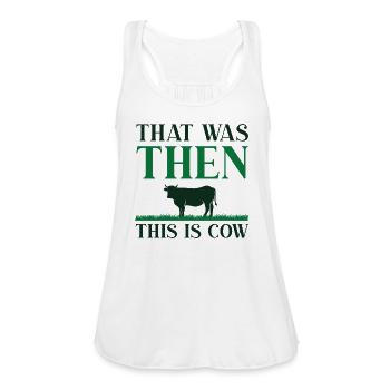 That Was Then This Is Cow - Women's Flowy Tank Top by Bella - white - Front - Julia (174cm)