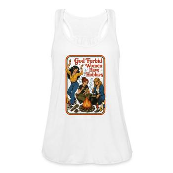 God Forbid Women Have Hobbies Funny Witchy - Women's Flowy Tank Top by Bella - white - Front - Julia (174cm)