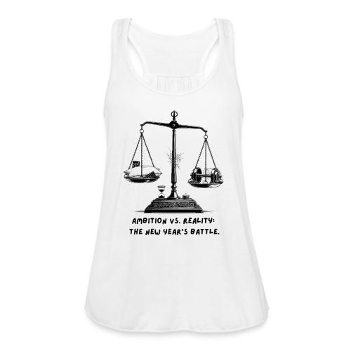 Ambition vs. Reality T-Shirt, Mug, & Leggings - Women's Flowy Tank Top by Bella