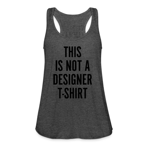 Designer T-Shirt - Women's Flowy Tank Top by Bella