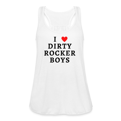 I HEART DIRTY ROCKER BOYS - Women's Flowy Tank Top by Bella