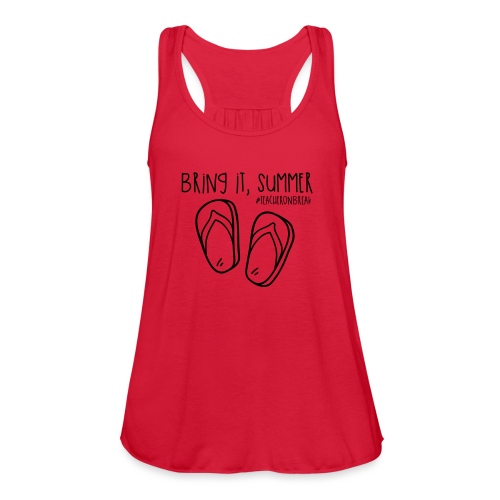 Bring it, Summer #teacheronbreak Teacher T-Shirt - Women's Flowy Tank Top by Bella