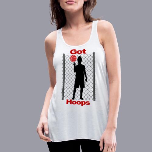 GOT HOOPS? - Women's Flowy Tank Top by Bella