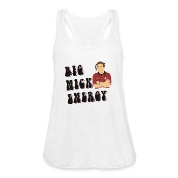 Big Nick Energy - Women's Flowy Tank Top by Bella - white - Front - Julia (174cm)