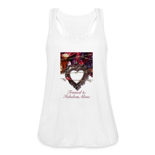 Framed & Fabulous Alone T-Shirt - Women's Flowy Tank Top by Bella