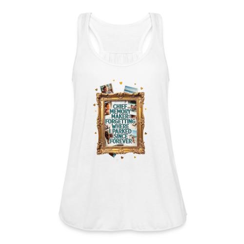 Chief Memory Maker T Shirt, Forgetting Where - Women's Flowy Tank Top by Bella