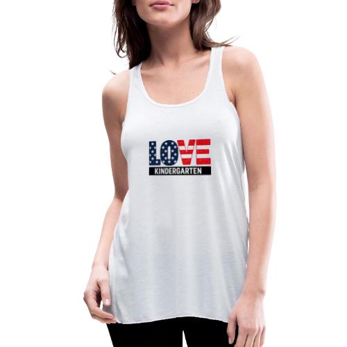 Love Kindergarten Patriotic Graduation - Women's Flowy Tank Top by Bella