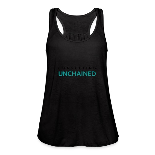 Consulting Unchained - Women's Flowy Tank Top by Bella
