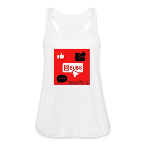Like Share Subscribe Comment - Women's Flowy Tank Top by Bella