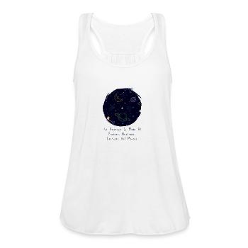 Tthe Universe Is Made Of Protons, Neutrons, Electr - Women's Flowy Tank Top by Bella - white - Front - Julia (174cm)