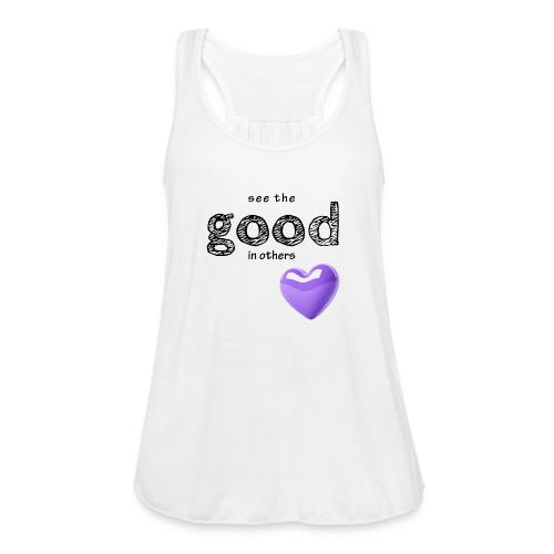 Smoon City_See the Good in Others - Women's Flowy Tank Top by Bella