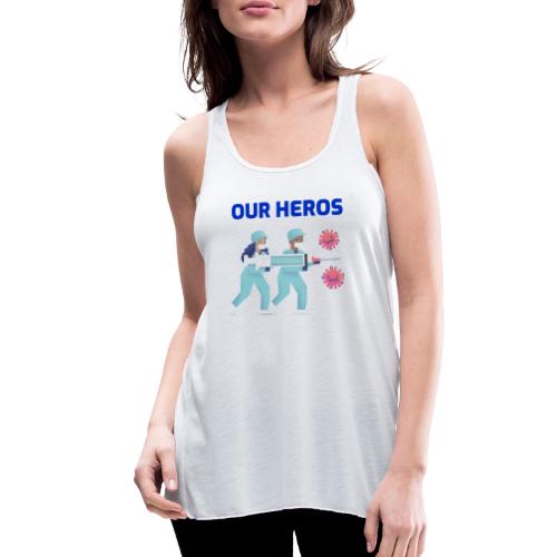 Our Heros Thank You! | Nurses T-shirt - Women's Flowy Tank Top by Bella
