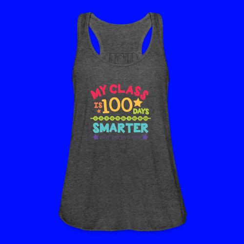 My Class is 100 Days Smarter Happy 100th Day - Women's Flowy Tank Top by Bella