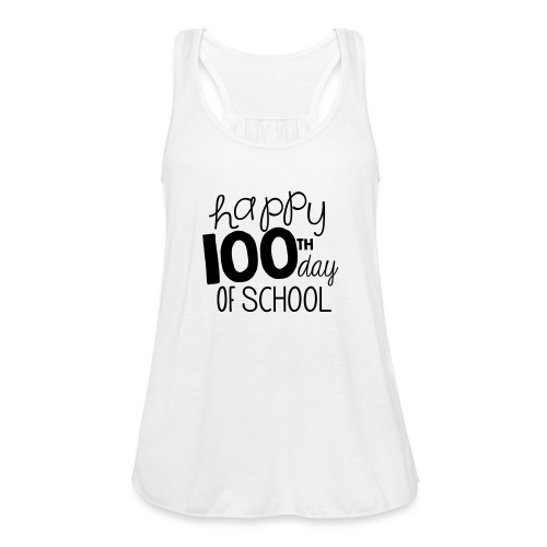 Happy 100th Day of School Chalk Teacher T-Shirt - Women's Flowy Tank Top by Bella