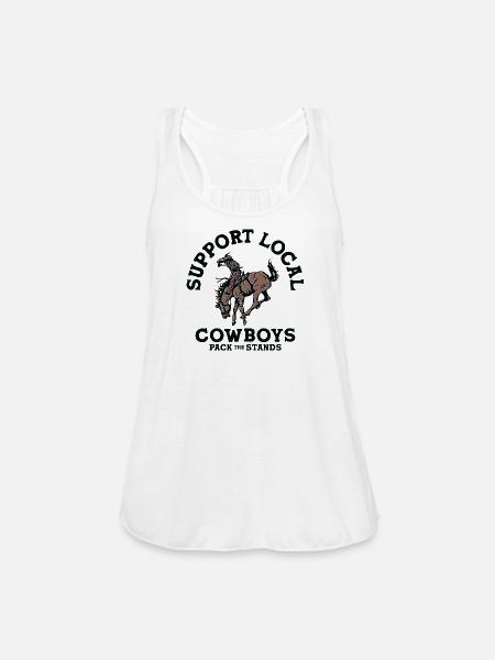 Support Local Cowboy - Women's Flowy Tank Top by Bella - white
