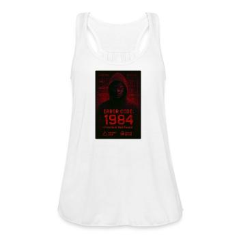 Error Code 1984 – Freedom Not Found Cyberpunk Art - Women's Flowy Tank Top by Bella - white - Front - Julia (174cm)