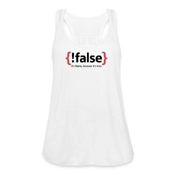 False Funny Coding Joke Programmer Humor - Women's Flowy Tank Top by Bella - white - Front - Julia (174cm)