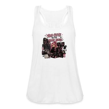 Too Cute to Fix Your Bugs - Women's Flowy Tank Top by Bella - white - Front - Julia (174cm)