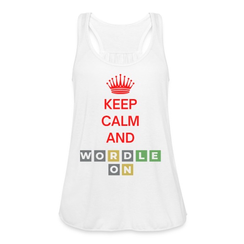 Keep Calm And Wordle On | Wordle Player Gift Ideas - Women's Flowy Tank Top by Bella