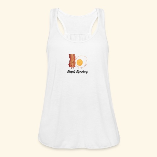 Eggs and bacon - Women's Flowy Tank Top by Bella