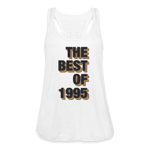 The Best Of 1995 - Women's Flowy Tank Top by Bella