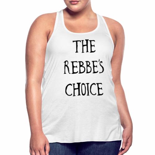 The Rebbe s Choice WH - Women's Flowy Tank Top by Bella