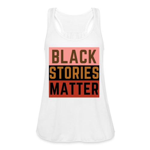Black Stories - Women's Flowy Tank Top by Bella