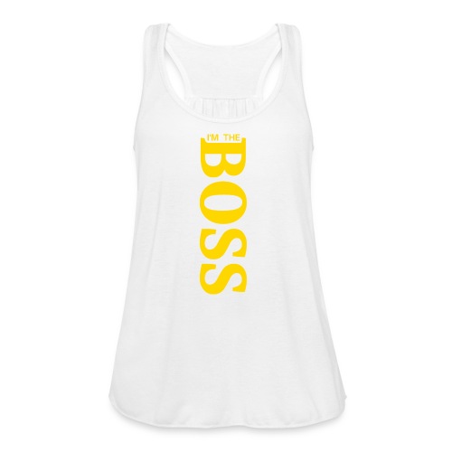 I'm The BOSS (vertical golden yellow gold letters) - Women's Flowy Tank Top by Bella
