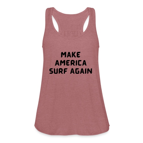 Make America Surf Again! - Women's Flowy Tank Top by Bella