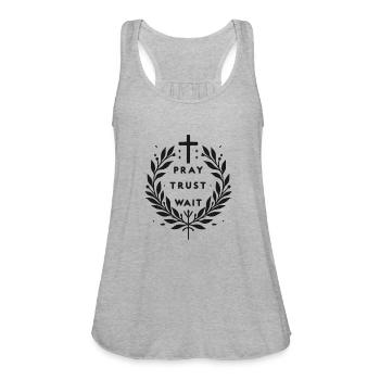 Pray Trust Wait - Women's Flowy Tank Top by Bella - heather gray - Front - Julia (174cm)