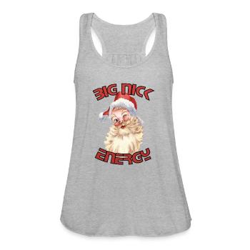 big nick energy - Women's Flowy Tank Top by Bella - heather gray - Front - Julia (174cm)