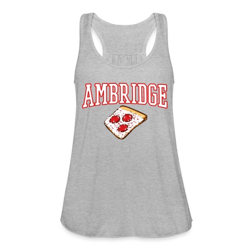 Ambridge Pizza - Women's Flowy Tank Top by Bella
