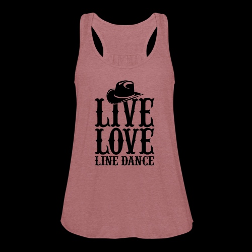 Live Love Line Dancing - Women's Flowy Tank Top by Bella