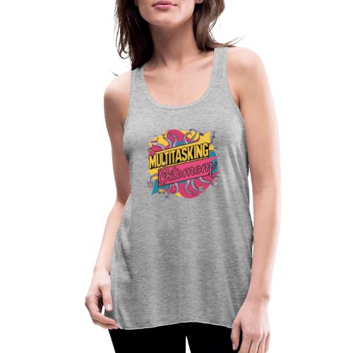 Multitasking Octomom: 8 Arms Tackle Every Task - Women's Flowy Tank Top by Bella
