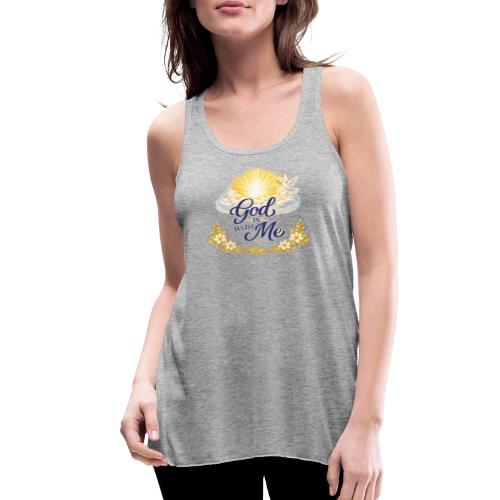 God Is With Me - Women's Flowy Tank Top by Bella