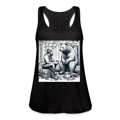 It's Good To Be The Bear - Women's Flowy Tank Top by Bella