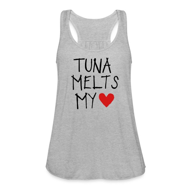 Tuna Melts My Heart
