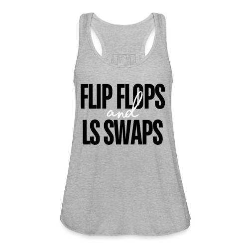 Flip Flops & LS Swaps - Women's Flowy Tank Top by Bella