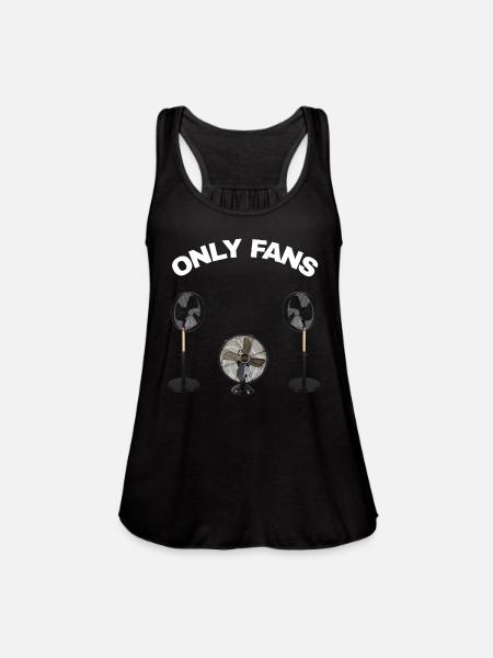 Only fans  - Women's Flowy Tank Top by Bella - black