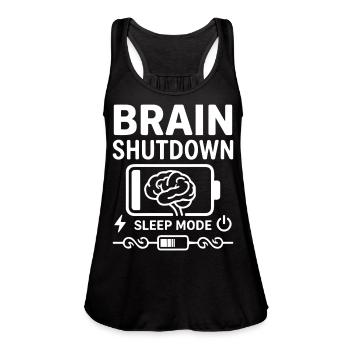 Brain Shutdown Sleep Mode Humor Empty Battery - Women's Flowy Tank Top by Bella - black - Front - Julia (174cm)