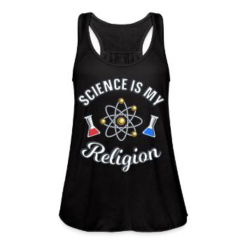 Science is my Religion! - Women's Flowy Tank Top by Bella - black - Front - Julia (174cm)
