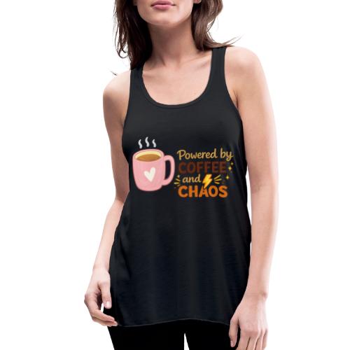 Powered by Coffee and Chaos - Women's Flowy Tank Top by Bella